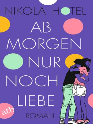 cover image of Ab morgen nur noch Liebe